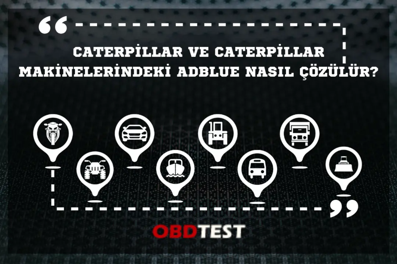 Caterpillar ve Caterpillar Makinelerindeki Adblue Nasıl Çözülür? Caterpillar ve Caterpillar Makinelerindeki Adblue Nasıl Çözülür?