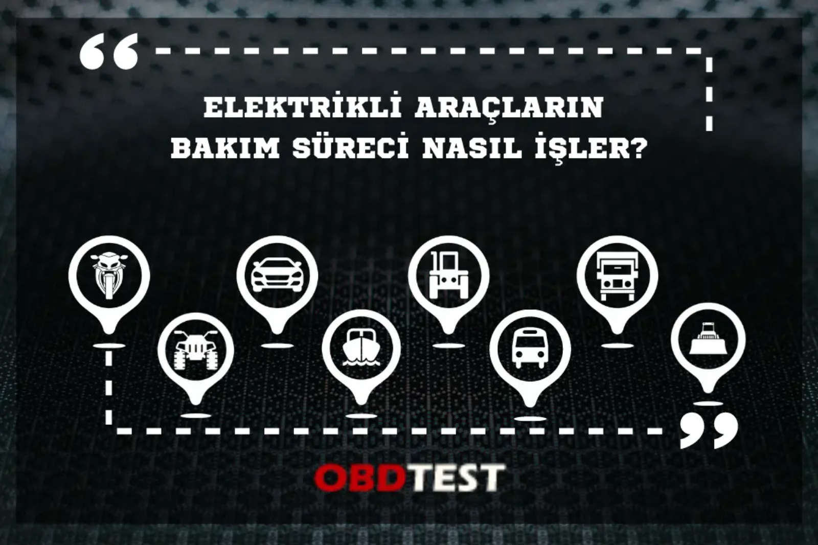 Elektrikli Araçların Bakım Süreci Nasıl İşler? Elektrikli Araçların Bakım Süreci Nasıl İşler?