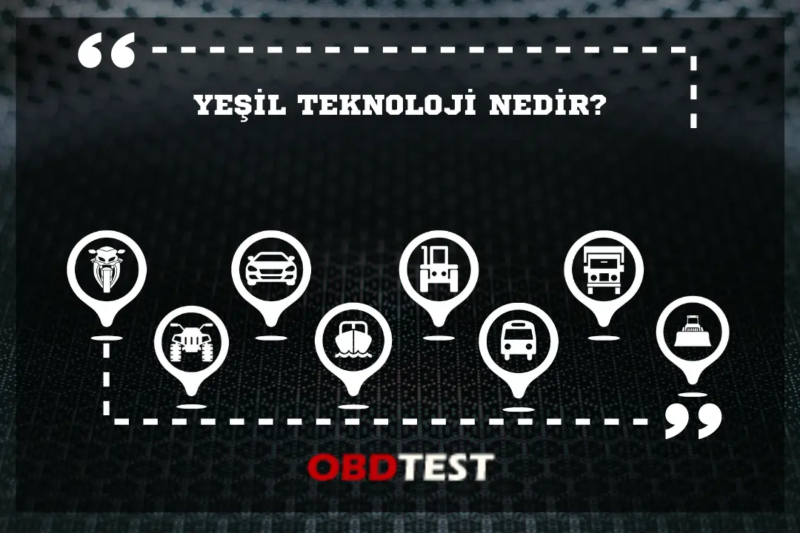 Yeşil Teknoloji Nedir? Yeşil Teknoloji Nedir?