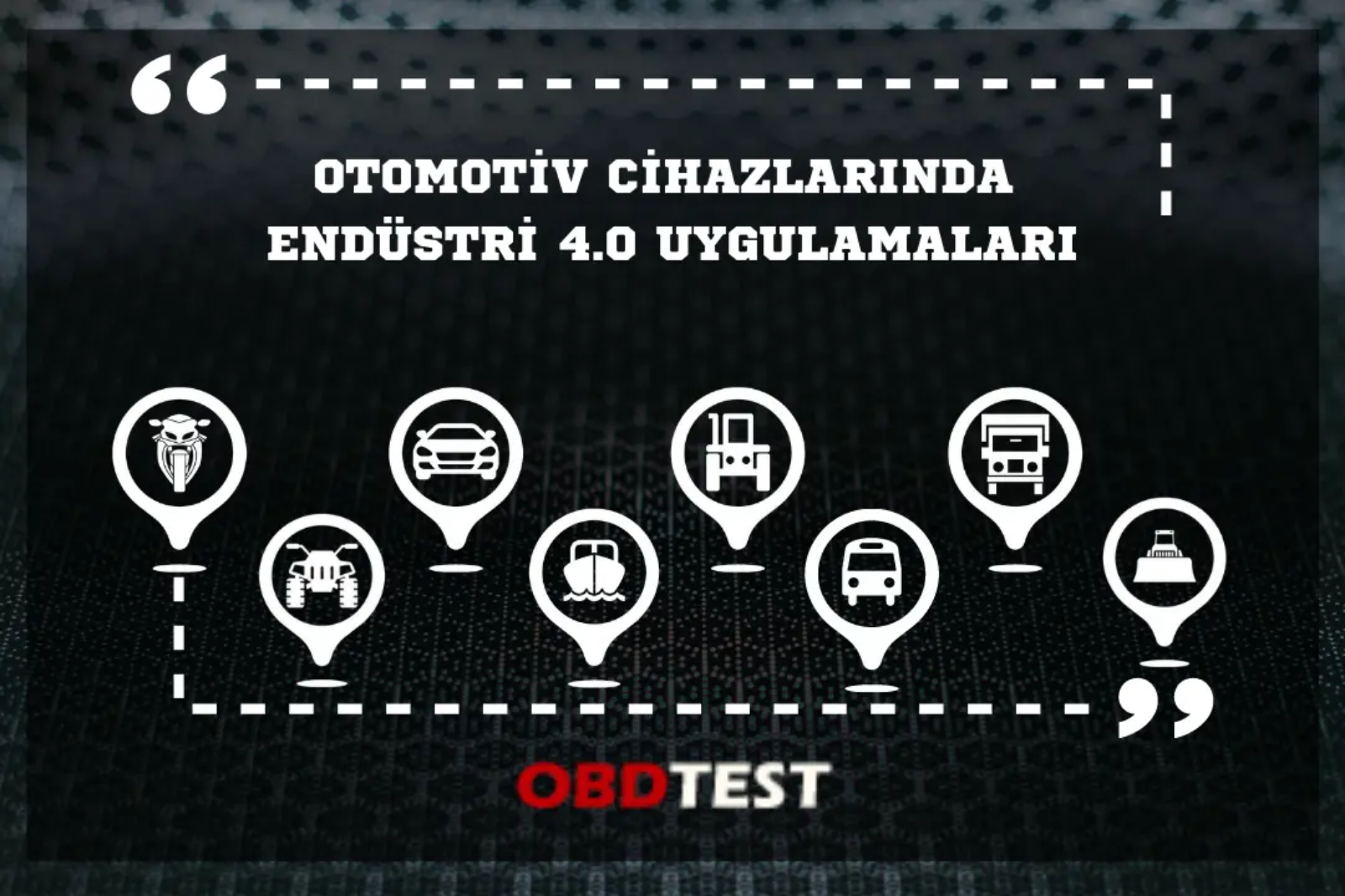 Otomotiv Cihazlarında Endüstri 4.0 Uygulamaları Otomotiv Cihazlarında Endüstri 4.0 Uygulamaları