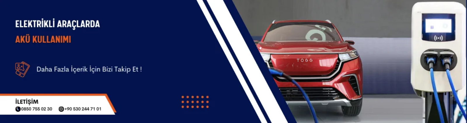 Elektrikli Araçlarda Akü Kullanımı Elektrikli Araçlarda Akü Kullanımı