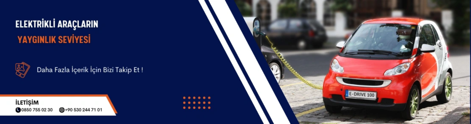 Elektrikli Araçların Yaygınlığı Elektrikli Araçların Yaygınlığı