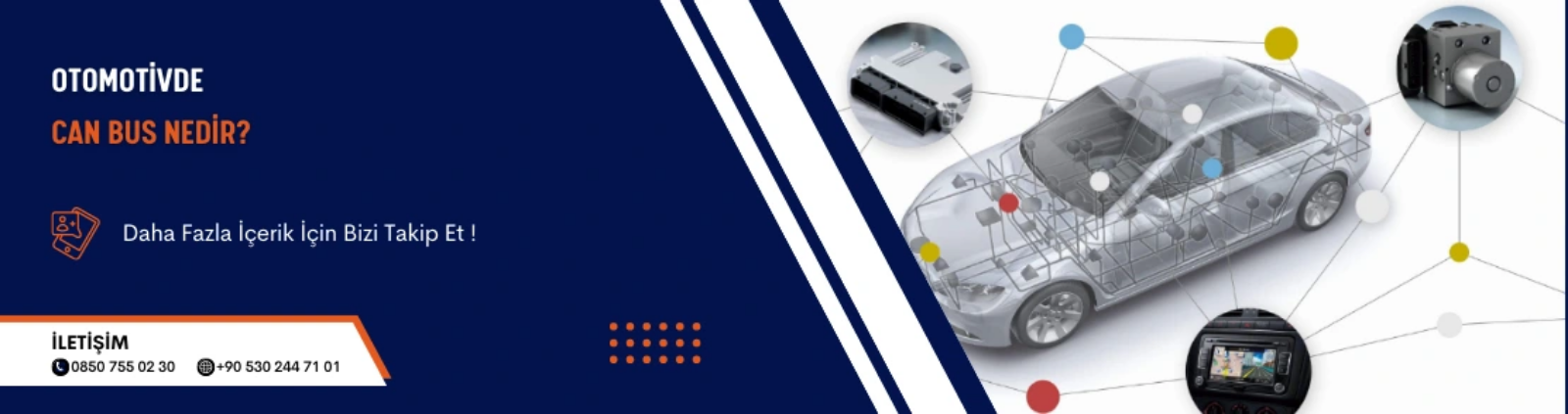Otomotivde CAN Bus Nedir? Otomotivde CAN Bus Nedir?